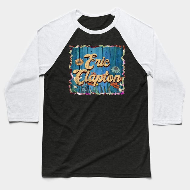 Retro Eric Name Flowers Limited Edition Proud Classic Styles Baseball T-Shirt by Friday The 13th